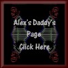 Alex's Daddy's Page - click here